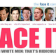 The Face It Campaign